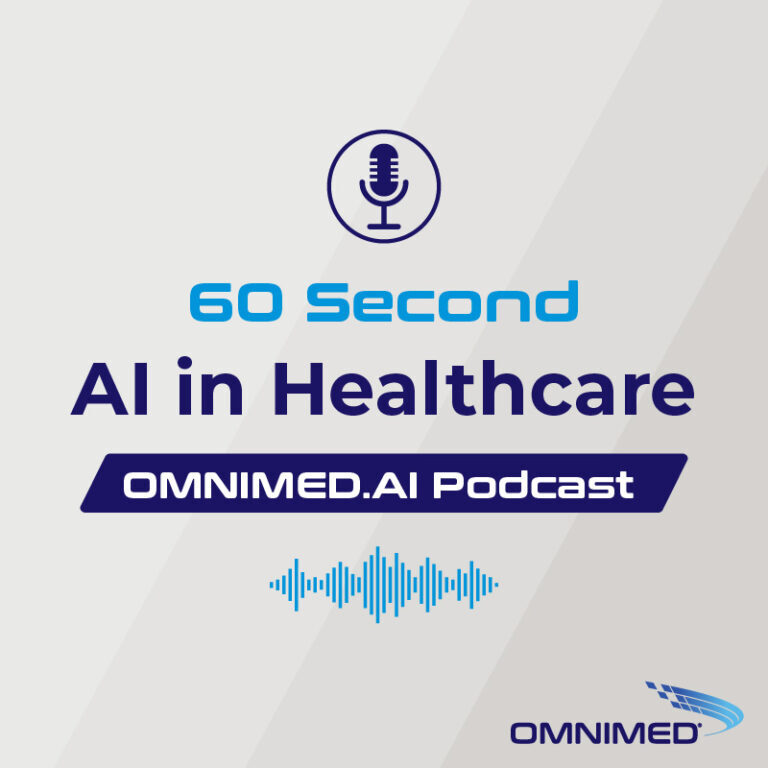 60 Second AI in Healthcare Podcast